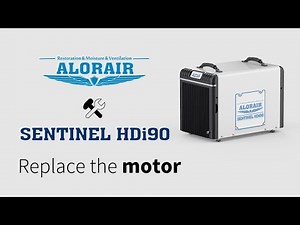 Sentinel HDi90 Crawlspace Dehumidifier Replace the Motor