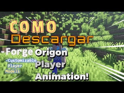 Como descargar Origon Player Animations en minecraft(Animaciones nuevas para el jugador)