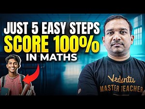 5 Easy Steps to Score 100% in Maths ⭐💯🥇| Kiran Sir | Vedantu Learning Centre #vedantu #vedantutelugu
