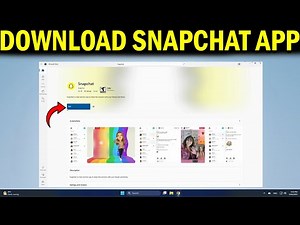 How To Download and Install Snapchat App in Windows 11 or 10 - Quick Fix