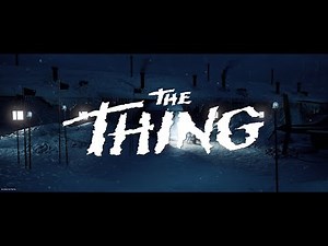 The Thing (1982) – Outpost 31 at Night | Horror Ambience