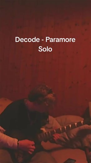 Decode Solo Breakdown by Paramore