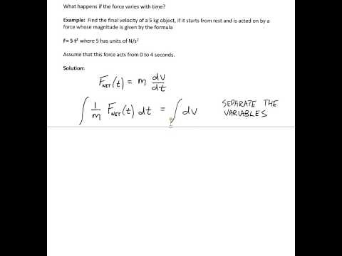 Time Dependent Forces