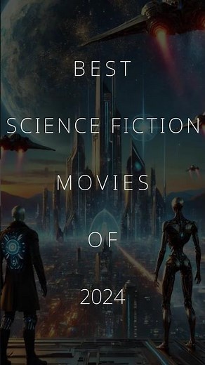 Best Science Fiction Movies of 2024