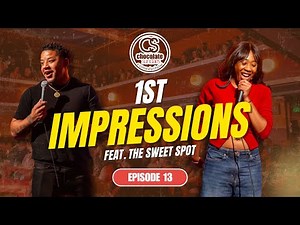 1st Impressions feat. The Sweet Spot - Episode 13 - Chocolate Sundaes Comedy