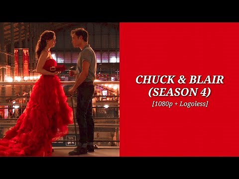 Chuck and Blair scenes [S4] (1080p+logoless)