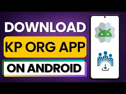 How to Download Kp org App on Android 2025