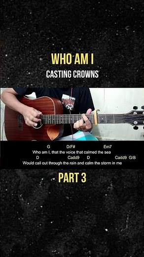 Who Am I - Casting Crowns | Guitar Tutorial part 3