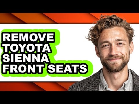 How To Remove Toyota Sienna Front Seats (Easy Method)