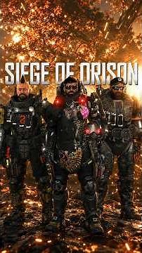 Favorite Parts of Siege of Orison