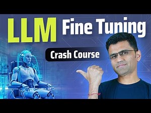 LLM Fine Tuning Crash Course | LLM Fine Tuning Tutorial
