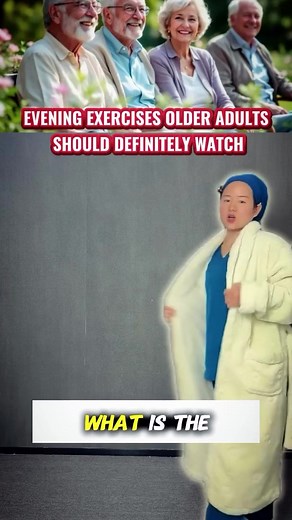 Effective Evening Exercises for Senior Fitness