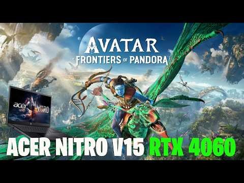ACER NITRO V15 RTX 4060 - AVATAR FRONTIERS OF PANDORA