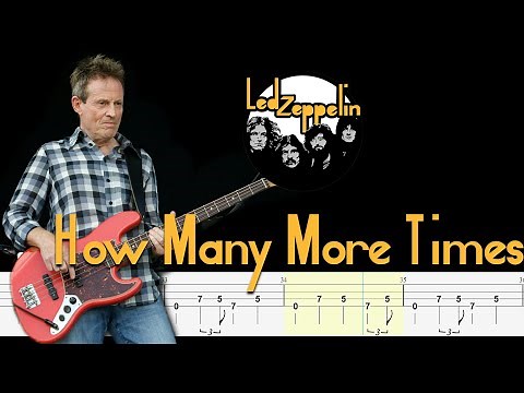 Led Zeppelin - How Many More Times (Bass Tabs & Tutorial) By John paul jones