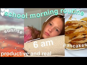 6 AM SCHOOL MORNING ROUTINE | productive and real
