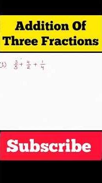 How to Add Three Fractions #mathsshortsvideo #mathsshorts #ctet2025