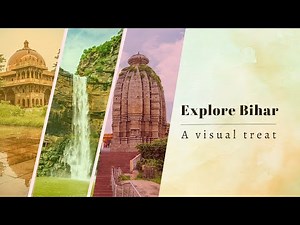 Explore Bihar - A Visual Treat