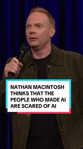 @Nathan Macintosh thinks that the people who made AI are scared of AI 🤣 #FallonTonight #TonightShow #NathanMacintosh #AI #StandUp