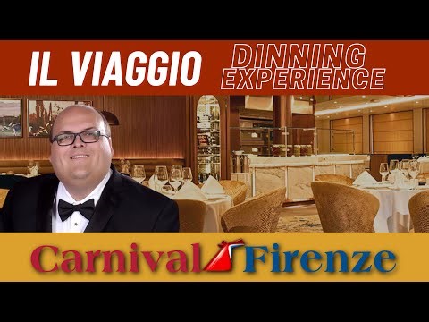 Il Viaggio on the Carnival Firenze Dining Experience