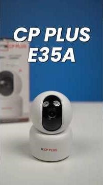 CP Plus E35A Review – Is It Good or Better? Full Features, Pros & Cons