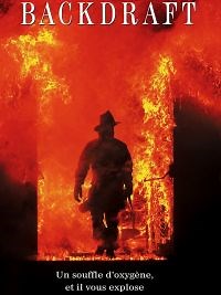 Backdraft - Film 1991 - Cinetrafic