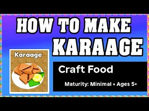 How To Make KARAAGE in CRAFT FOOD ROBLOX [Unlock New Recipe] [walkthrough]
