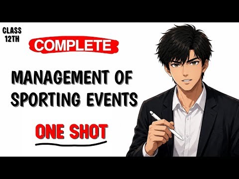 Management Of Sporting Events | Class 12th Physical Education | Chapter 1 | One Shot