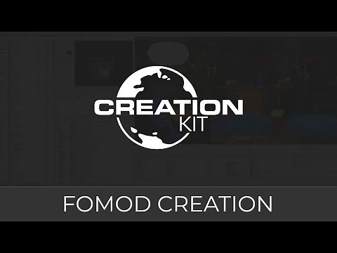Creation Kit (FOMOD Creation)