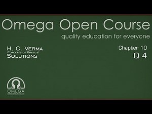H. C. Verma Solutions - Chapter 10, Question 4