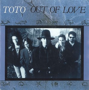 Toto - Out Of Love