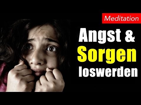 Meditation: Letting go of fear and worries