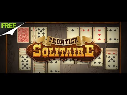 Frontier Solitaire | Free to Play | Gameplay