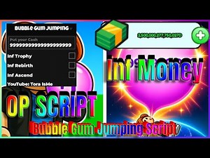 Roblox 😋Bubble Gum Jumping Script - Inf Money , Inf Rebirth , Inf Trophy , Inf Ascend (NO KEY!!)
