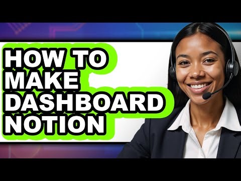 How to Make Dashboard Notion (easy Method)