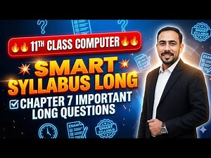 11th Class Computer Chapter 7 Long Questions | Smart Syllabus 2026 | New Book Solutions