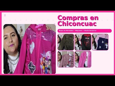 Compras en Chiconcuac para tu negocio|Ropa de mayoreo 🩷🩷🩷🩷🩷