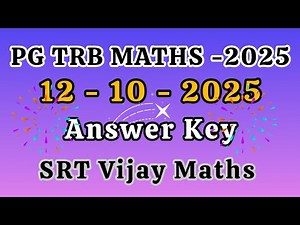 PG TRB MATHS 💥 2025💥12-10-2025 MATHS💥 Answer key🔥SRT Vijay Maths 💯