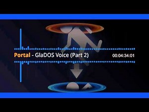 Portal - Voice of GlaDOS (Part 2 - with cake recipe)