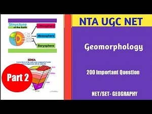 Geomorphology 200 Important Questions UGC NET GEOGRAPHY |PART 2 (26-50) | Geomorphology MCQS UGC NET