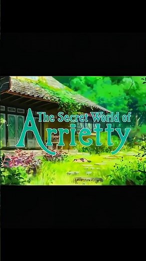 🎬 Day-18: The Secret World of Arrietty 🌿🏡