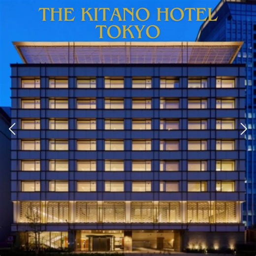 The Kitano Hotel Tokyo: A Luxury Hidden Gem