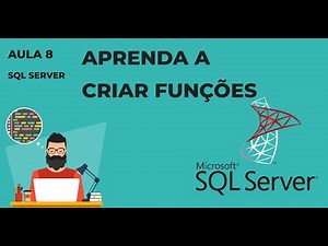 Aprenda a criar funções no SQL Server - #SQLServer