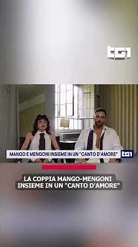 La coppia Mango - Mengoni: insieme in un "canto d'amore"