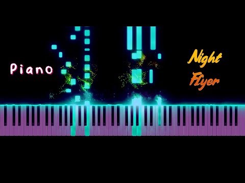 Night Flyer - Piano Cover