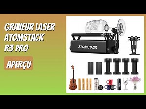 AVIS (2026): Graveur Laser ATOMSTACK R3 Pro. DÉTAILS ESSENTIELS