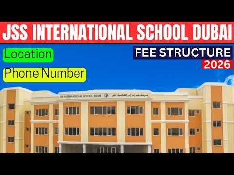 JSS International School Dubai Fees Structure 2025 2026 & Contact Details