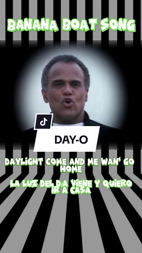 Day-O (Banana Boat Song) by Harry Belafonte