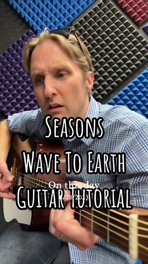 Seasons by Wave To Earth Guitar Tutorial