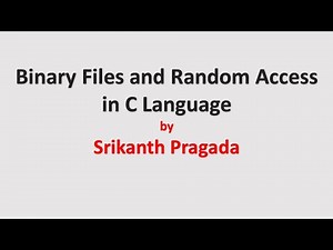 Binary Files and Random Access in C Language