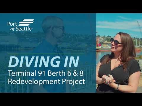 Diving In at the Port of Seattle: Berth 6 & 8 Redevelopment Project